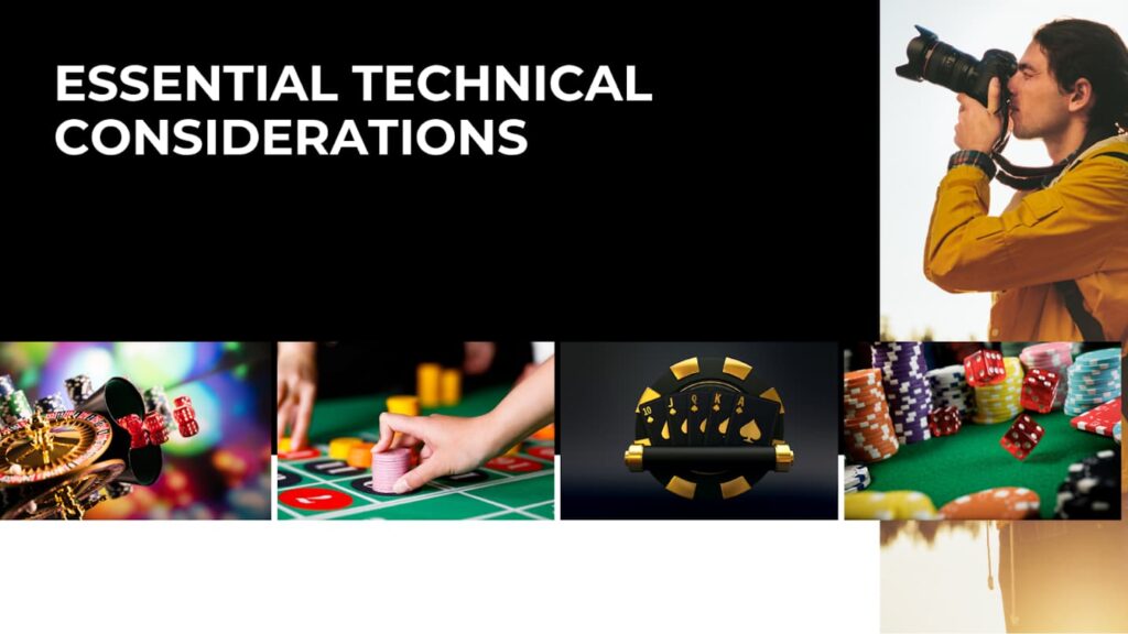Technical Considerations in Casino Shooting